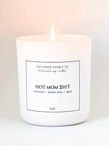 Jack Baker Candle Co: Hot Mom $h!t
